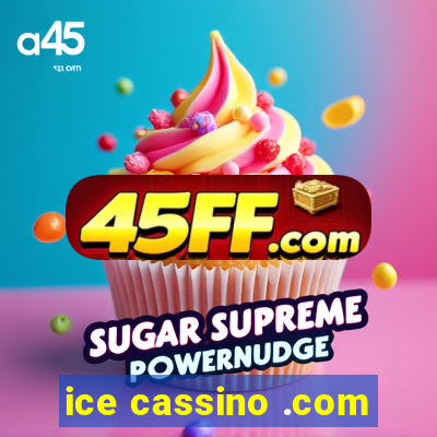 ice cassino .com